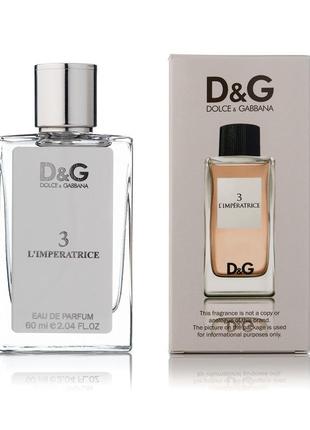 Dolce & gabbana l ' imperatrice 3 60 мл тестер