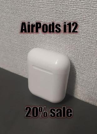 Аирподс airpods i12 tws 1:1 з оригіналом