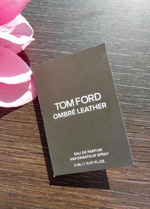 Пробнік tom ford. ombre leather