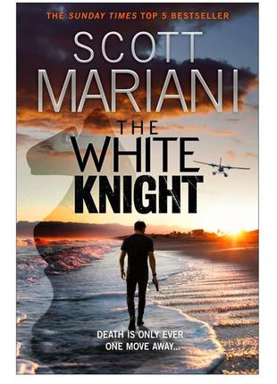 Книга на английском языке scott mariani "the white knight" скотт мариани "белый нож"