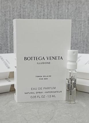 Bottega veneta illusione tonka solaire пробник для женщин (оригинал)1 фото
