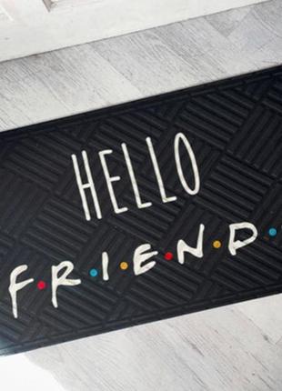 Килимок придверний «hello friends»