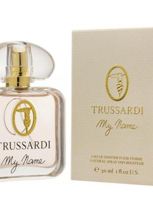 Оригінал trussardi my name 30 ml ( труссарді май нейм ) парфумована вода