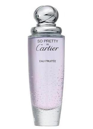 So pretty eau fruitee cartier миниатюра 4мл4 фото