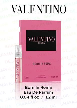Пробник парфюма valentino donna born in roma edp духи1 фото
