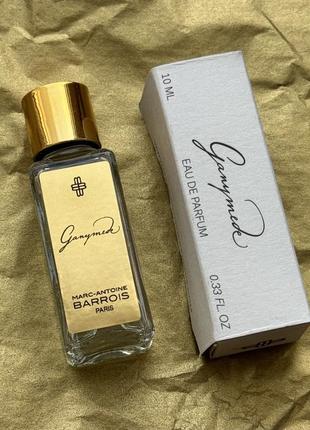 Marc antoine barrois ganymede edp, оригинал, 10ml, новая сплеш-миниатюра