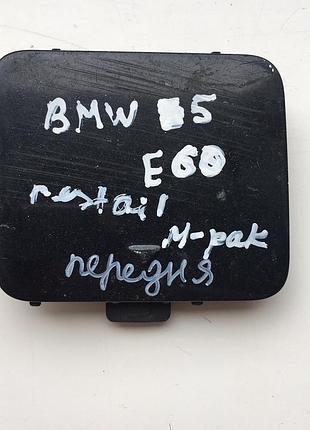 Заглушка буксирувального гака bmw5 e60 m рестайл перед 5111-7 ...