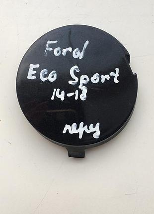 Заглушка буксирувального гака ford eco sport (14-18p.) перед c...