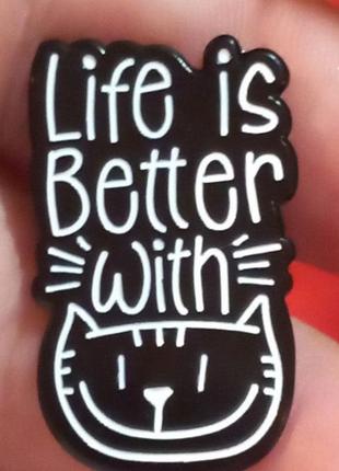 Брошь брошка пин значок черный кот кошка life is better with cat жизнь лучше с котом