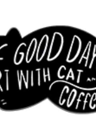 Брошка пін-намет чорний кіт кішка та кава good days start with cat and coffee