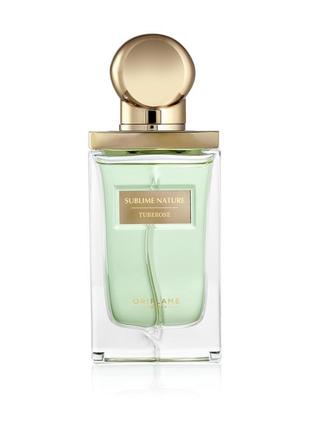 Парфумерна вода sublime nature tuberose oriflame