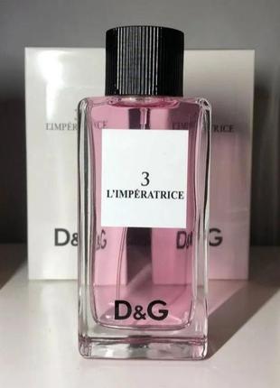 D&amp;g l'imperatrice