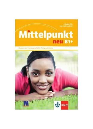 Книга mittelpunkt neue b1+ 2 audio-cd zum lehrbuchteil (978966...