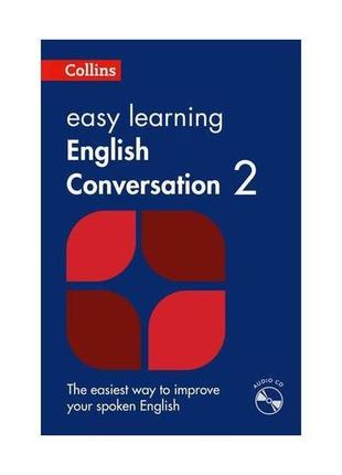 Книга collins easy learning: english conversation 2nd edition ...