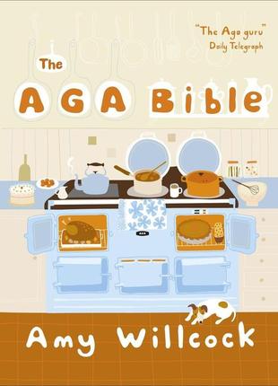 Книга aga bible,the [hardcover] (9780091910723) ebury press