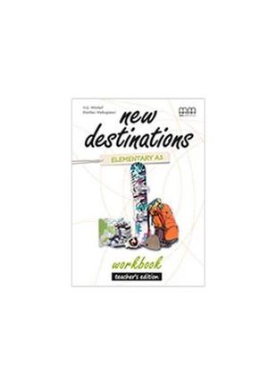 Книга new destinations elementary a1 workbook teacher's editio...