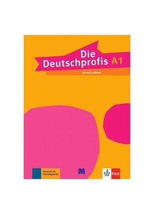 Книга die deutschprofis a1 lehrerhandbuch (9786177198788) abc1 фото