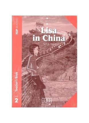 Книга top readers 2 lisa in china teacher's pack (978960478824...