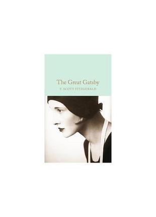 Книга macmillan collector's library: the great gatsby (9781509...