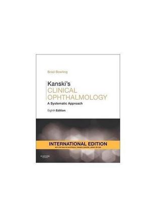 Книга kanski's clinical ophthalmology: a systematic approach (...