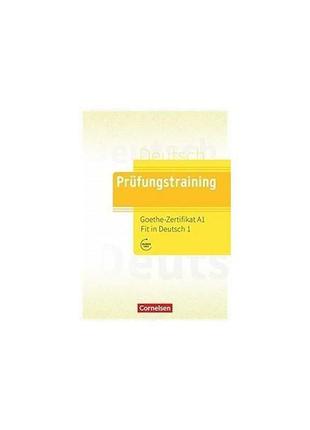 Книга prufungstraining daf: goethe-zertifikat a1 fit in deutsc...