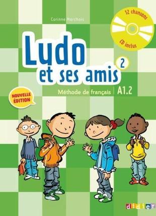 Книга ludo et ses amis 2e édition 2 livre de l élève (97822780...
