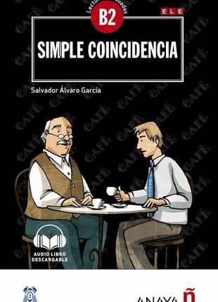 Книга lecturas graduadas b2: simple coincidencia + audio desca...