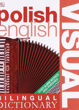 Книга polish-english visual bilingual dictionary (978140533106...