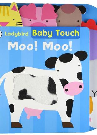 Книга baby touch: moo! moo! tab book. 0-2 years (9781409311386...