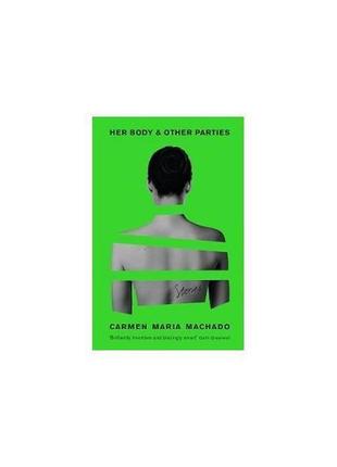Книга her body and other parties (9781781259535) profile books