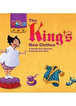 Книга our world readers 1 the king's new clothes (978128519065...