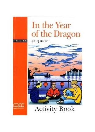 Книга graded readers 3 in the year of the dragon activity book...