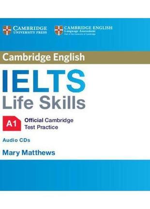 Книга ielts life skills official cambridge practice test a1 au...