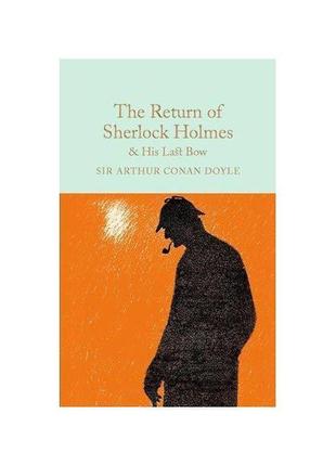 Книга the return of sherlock holmes and his last bow (97819096...