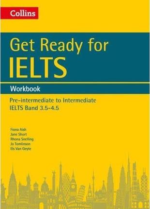 Книга get ready for ielts band 3.5-4.5 workbook (9780008135669...