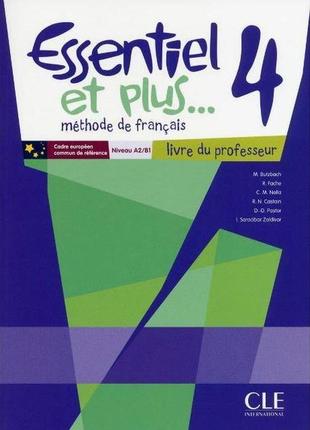 Книга essentiel et plus... 4 livre du professeur + cd-rom prof...