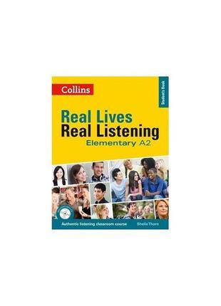 Книга real lives, real listening elementary student's book wit...