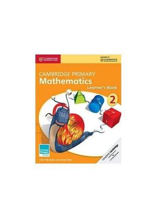 Книга cambridge primary mathematics 2 learner's book (97811076...