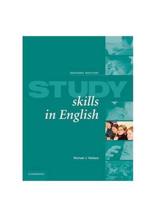 Книга study skills in english second edition (9780521533850) c...