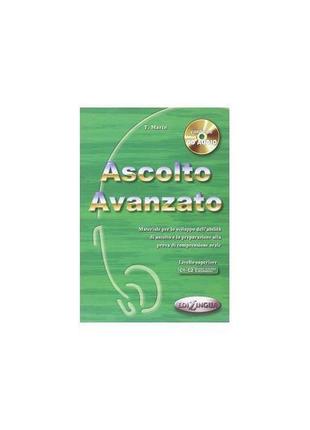 Книга ascolto avanzato (c1-c2) libro dello studente + cd audio...