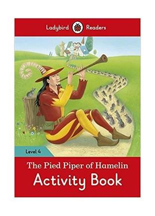 Книга ladybird readers 4 the pied piper activity book (9780241...