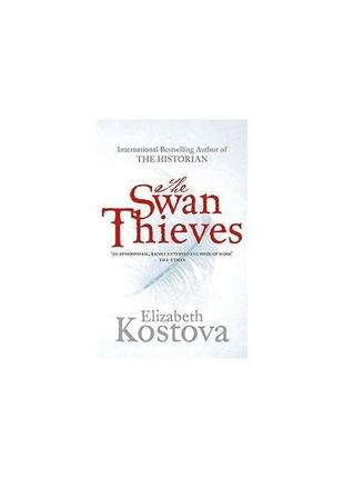 Книга swan thieves (9780751541427) littlebrown