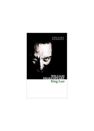 Книга cc king lear (9780007902330) collins