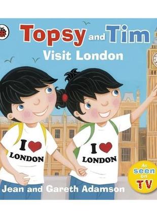 Книга topsy and tim: visit london (9781409309475) ladybird