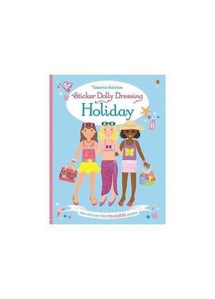 Книга sticker dolly dressing: on holiday (new ed.) (9781409597...