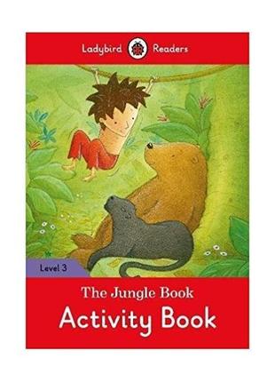 Книга ladybird readers 3 the jungle book activity book (978024...