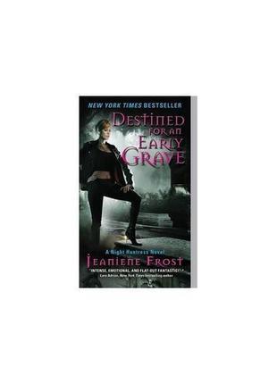 Книга night huntress book4: destined for an early grave (97800...