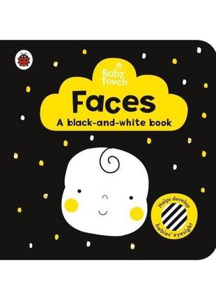 Книга baby touch: faces. a black-and white-book (9780241391723...