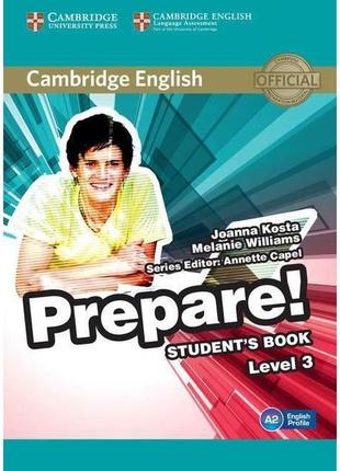 Книга cambridge english prepare! 3 student's book (підручник) ...