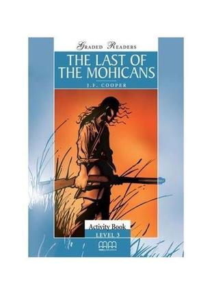 Книга graded readers 3 the last of the mohicans activity book ...